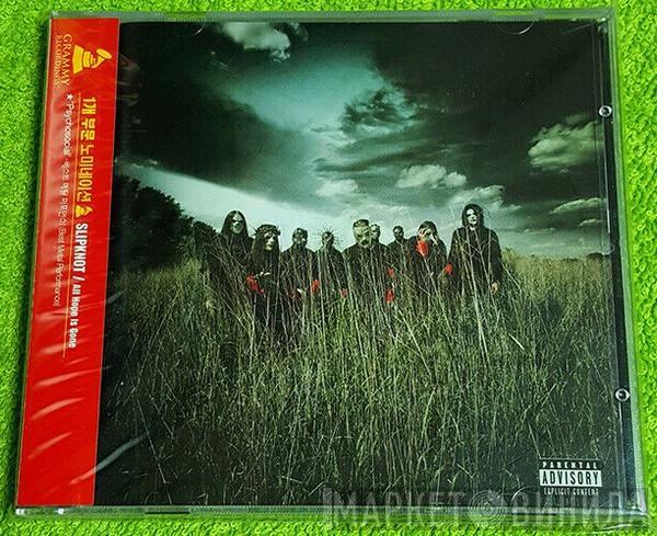  Slipknot  - All Hope Is Gone