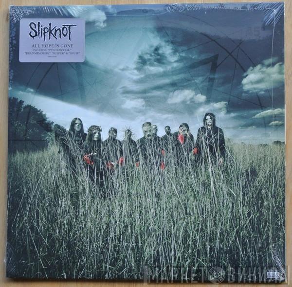  Slipknot  - All Hope Is Gone