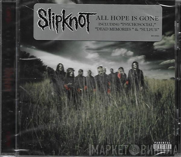  Slipknot  - All Hope Is Gone