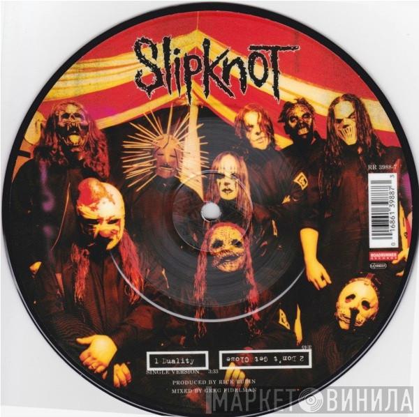  Slipknot  - Duality