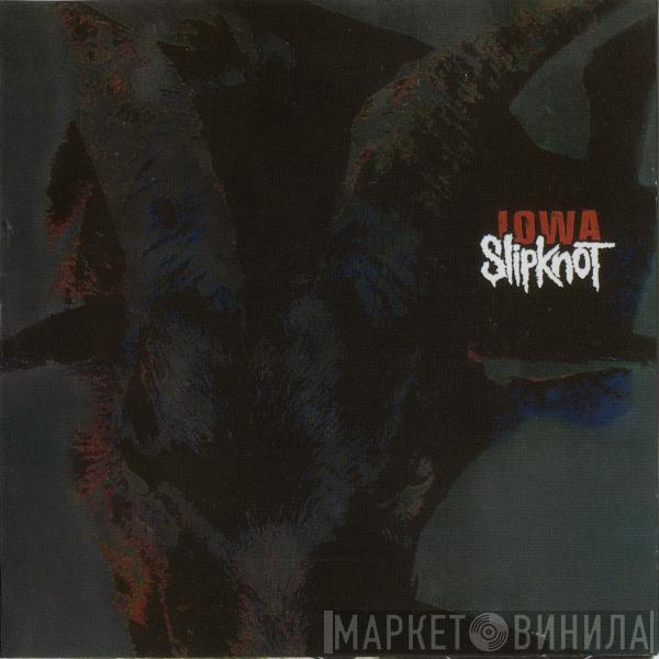  Slipknot  - Iowa