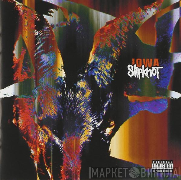  Slipknot  - Iowa