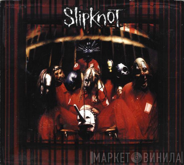  Slipknot  - Slipknot
