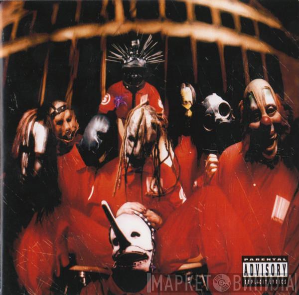  Slipknot  - Slipknot