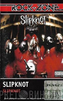  Slipknot  - Slipknot