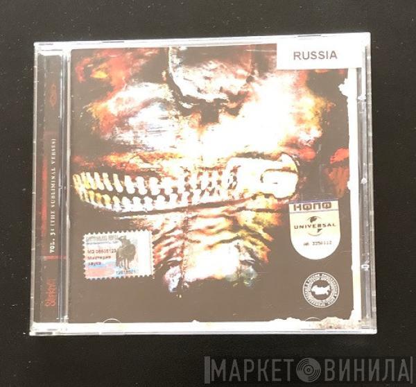  Slipknot  - Vol. 3: (The Subliminal Verses)
