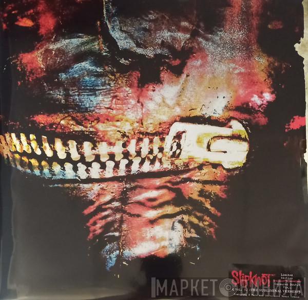  Slipknot  - Vol. 3: (The Subliminal Verses)