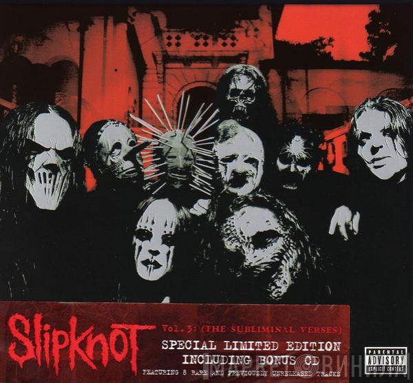  Slipknot  - Vol. 3: (The Subliminal Verses)