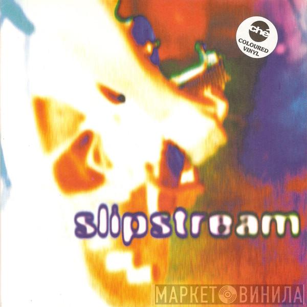 Slipstream  - Your Presence / Give It Some Time