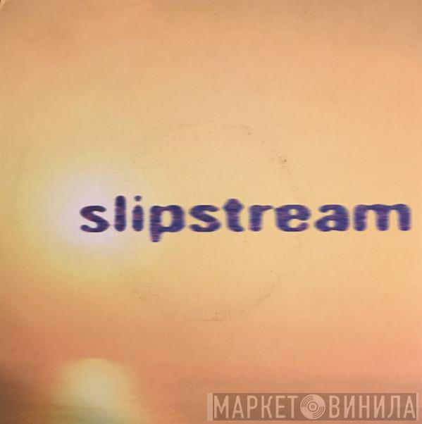 Slipstream  - Sundown