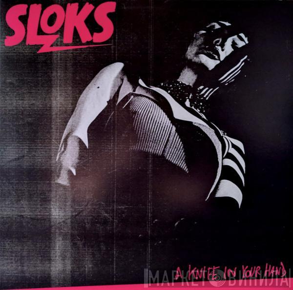 Sloks - A Knife In Your Hand
