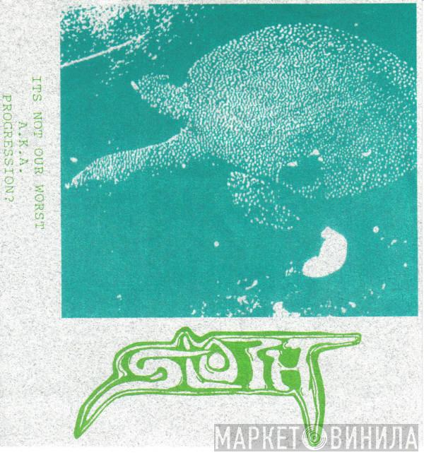  Sloth   - It's Not Our Worst A.K.A. Progression?