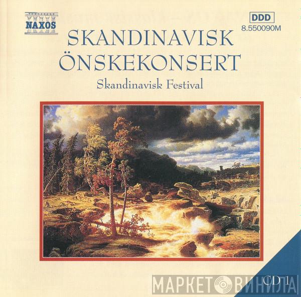 , Slovak State Philharmonic Orchestra, Košice  Richard Edlinger  - Skandinavisk Önskekonsert (Skandinavisk Festival)