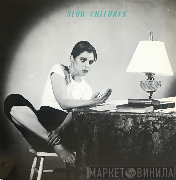  Slow Children   - Slow Children
