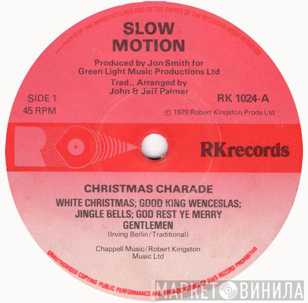 Slow Motion  - Christmas Charade