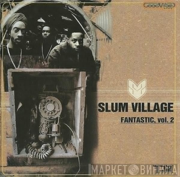 Slum Village - Fantastic, Vol. 2