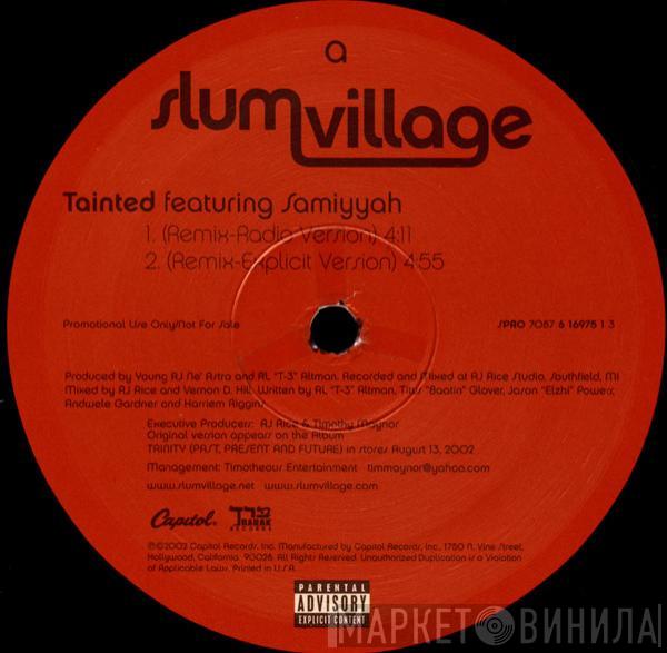  Slum Village  - Tainted (Remix)