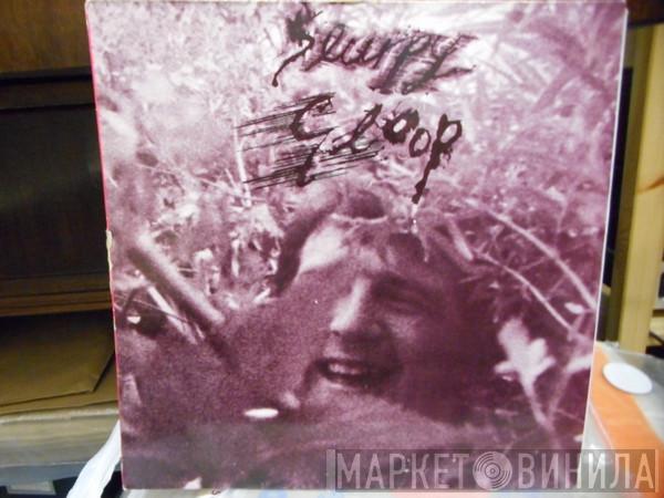 Slurpy Gloop - I Heard It In A Bathtub In Ohio