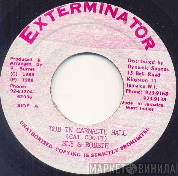 Sly & Robbie - Dub In Carnagie Hall / Dub In Whitfield Town