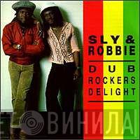  Sly & Robbie  - Dub Rockers Delight
