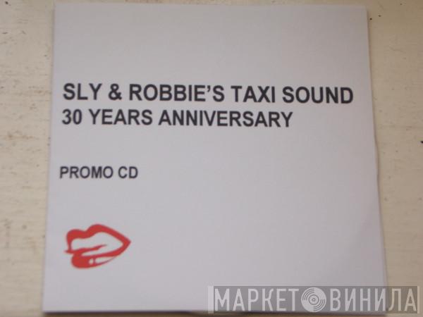  Sly & Robbie  - Sly & Robbie's Taxi Sound - 30 Years Anniversary