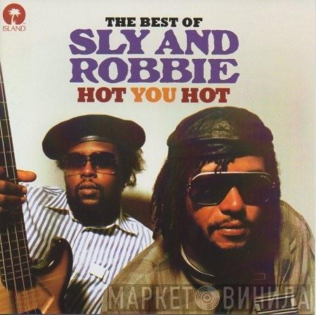 Sly & Robbie - The Best Of Sly And Robbie - Hot You Hot