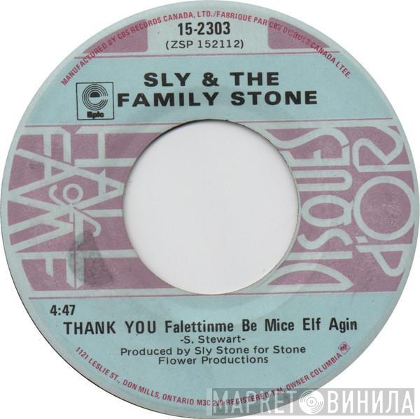  Sly & The Family Stone  - Thank You Falettinme Be Mice Elf Agin / Everybody Is A Star