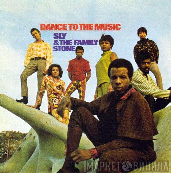  Sly & The Family Stone  - Dance To The Music