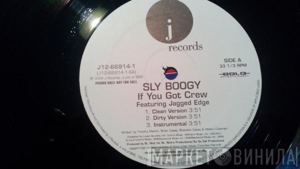  Sly Boogy  - If You Got Crew / It's Nuthin' (We Thuggin')