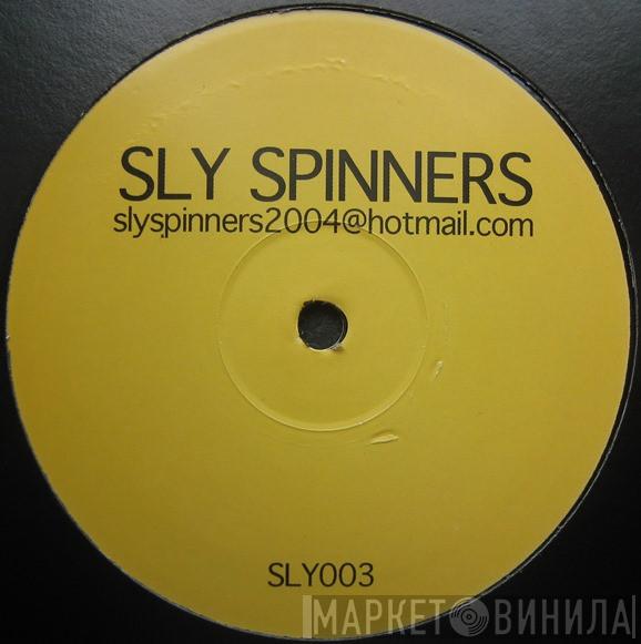Sly Spinners - Satisfaction / It Looks Like Love
