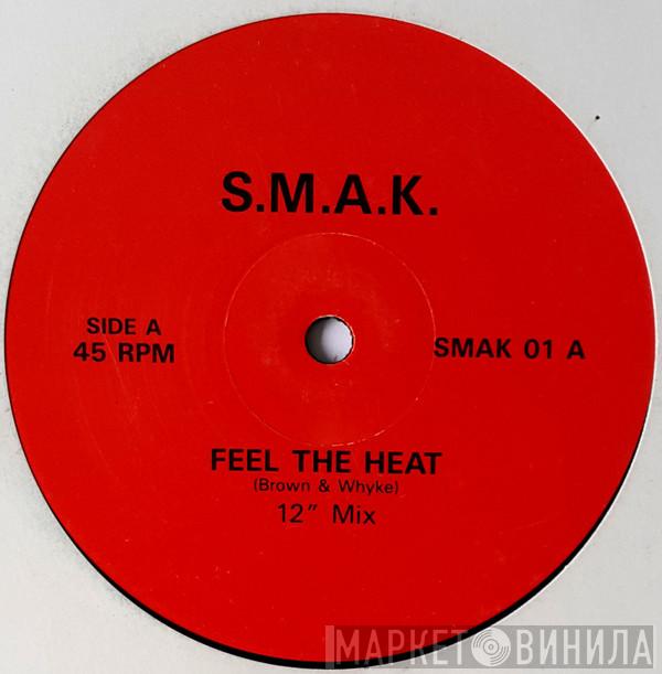 Smak  - Feel The Heat