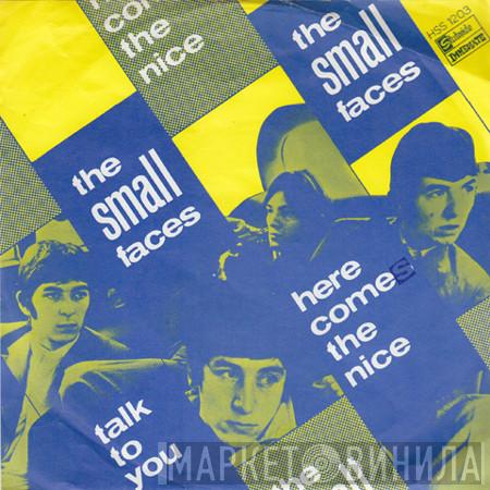  Small Faces  - Here Come The Nice / Talk To You