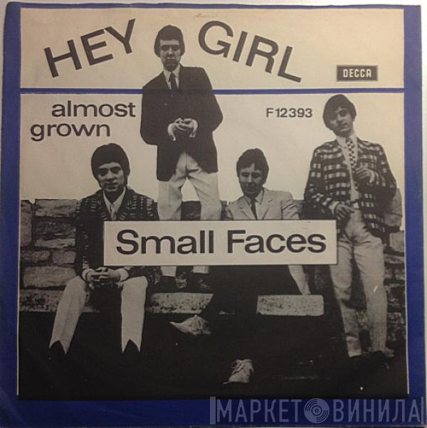  Small Faces  - Hey Girl / Almost Grown