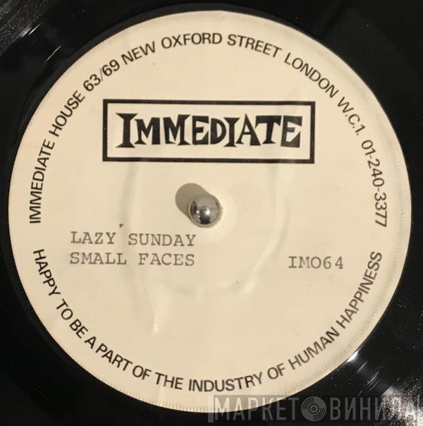  Small Faces  - Lazy Sunday / Rollin Over