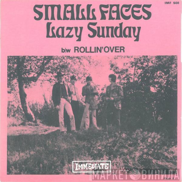  Small Faces  - Lazy Sunday b/w Rollin' Over