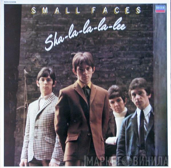 Small Faces - Sha-La-La-La-Lee