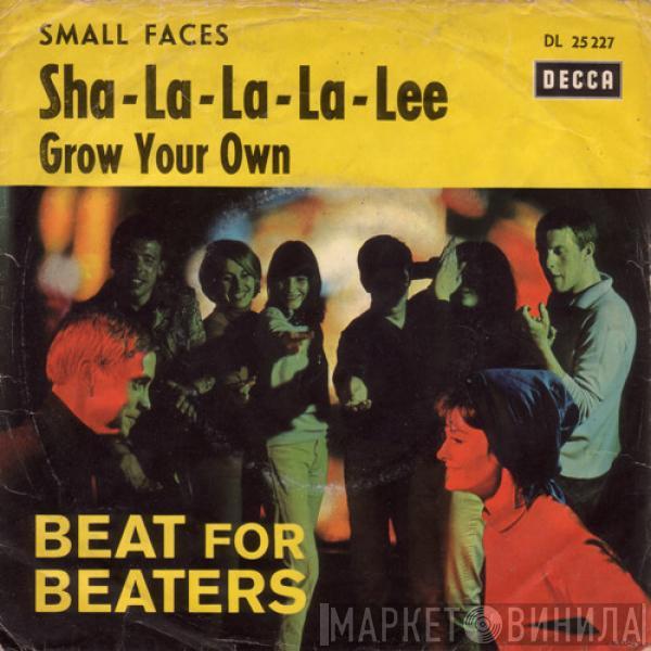  Small Faces  - Sha-La-La-La-Lee