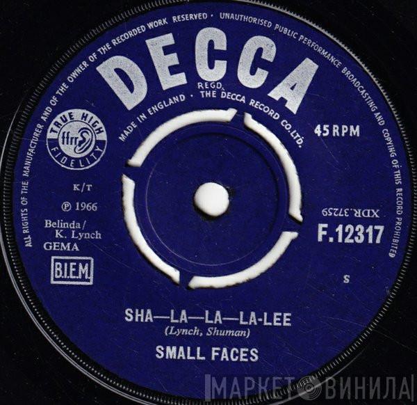 Small Faces - Sha-La-La-La-Lee