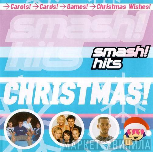  - Smash! Hits Christmas!
