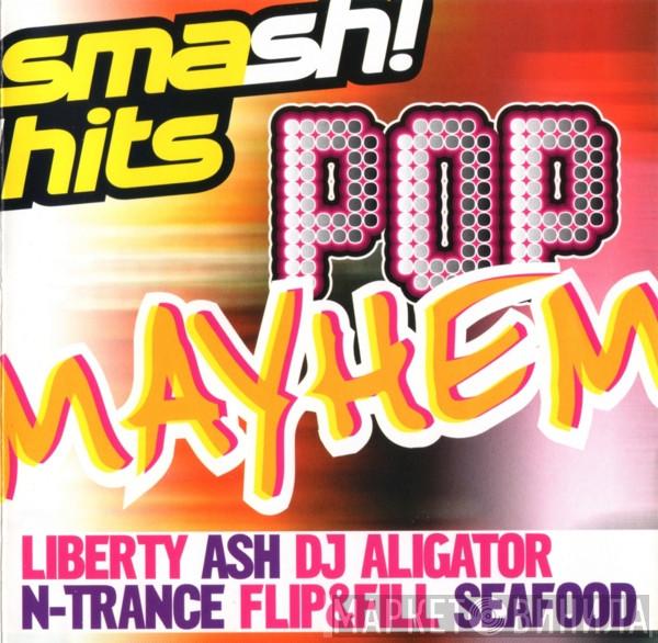  - Smash! Hits - Pop Mayhem