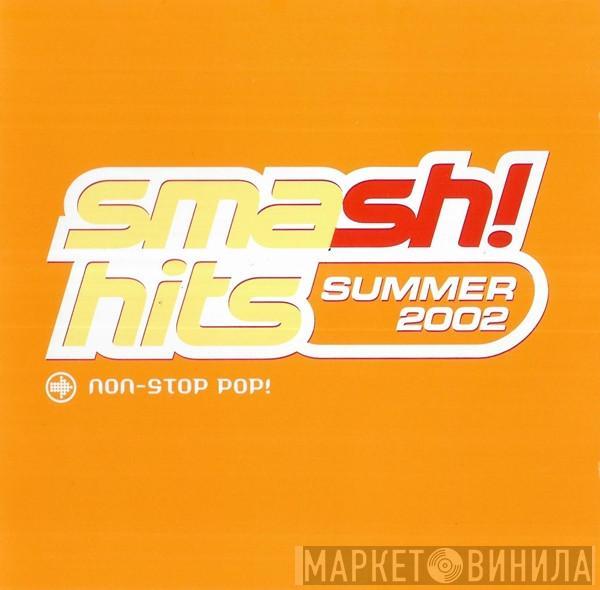  - Smash! Hits Summer 2002