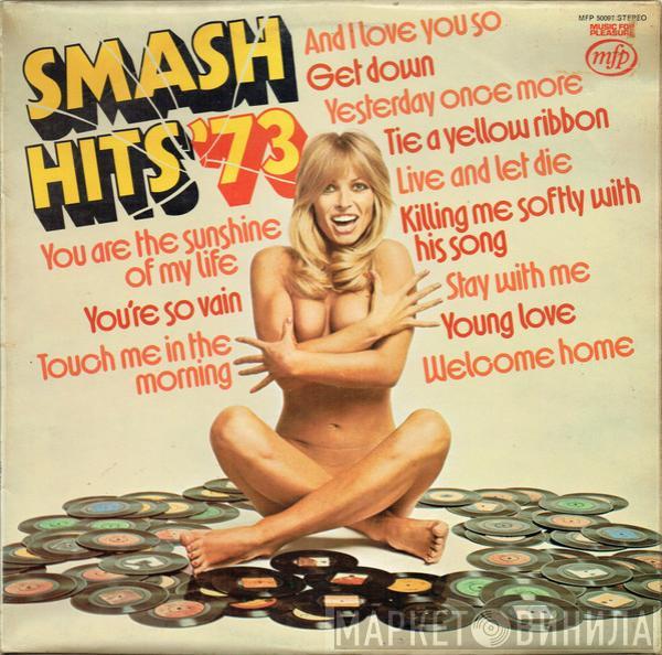  - Smash Hits '73