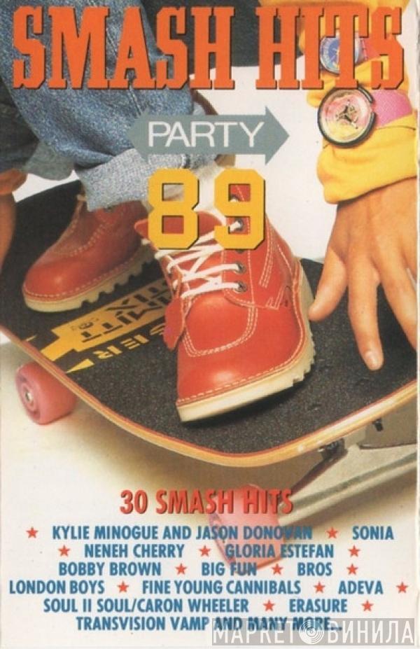  - Smash Hits Party 89