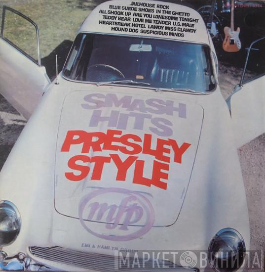  - Smash Hits Presley Style