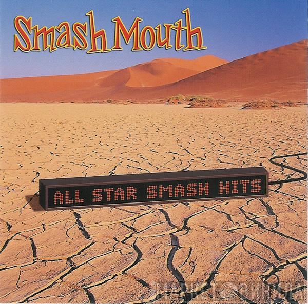Smash Mouth - All Star Smash Hits