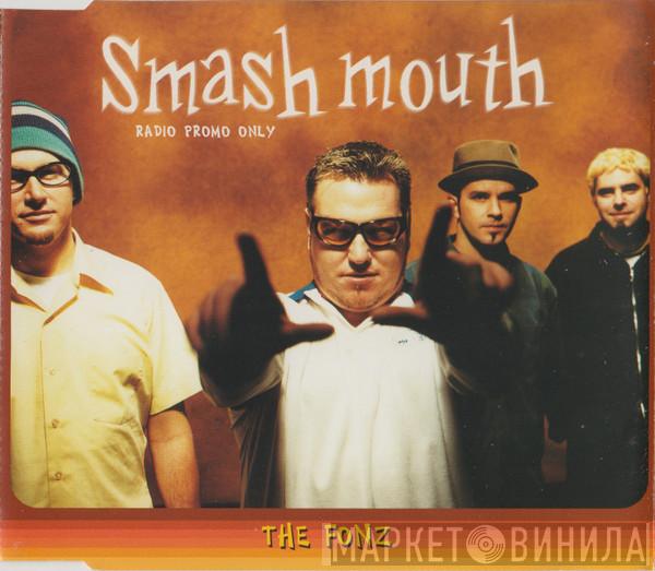 Smash Mouth - The Fonz
