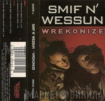 Smif-N-Wessun  - Wrekonize / Sound Bwoy Bureill