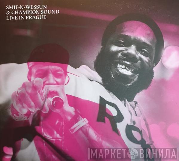 , Smif-N-Wessun  Champion Sound   - Live In Prague