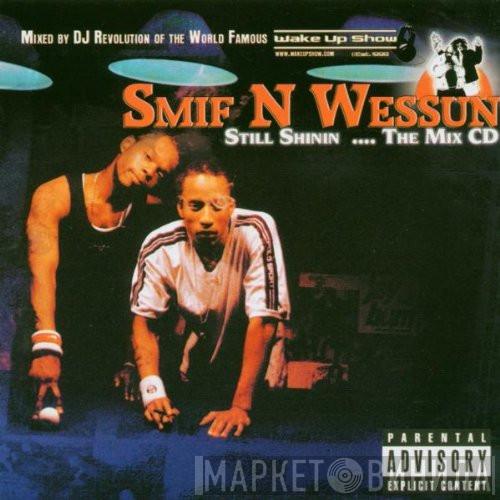  Smif-N-Wessun  - Still Shinin