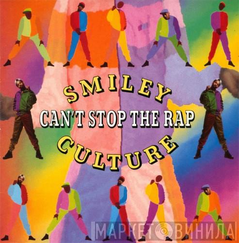 Smiley Culture - Can't Stop The Rap